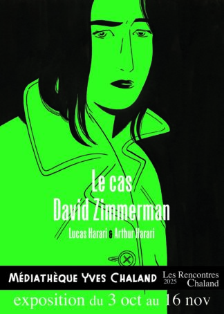 Affiche de l'exposition Le cas Davis Zimmerman de Lucas HARARI et Arthur HARARI présentée aux Rencontres Chaland 2025