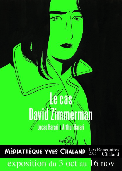 Affiche de l'exposition Le cas Davis Zimmerman de Lucas HARARI et Arthur HARARI présentée aux Rencontres Chaland 2025