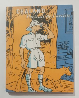 Livre CHALAND portrait de l'artiste